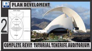 REVIT: AUDITORIUM_TENERIFE DESIGN 2 [ PLAN Develop] @SANTIAGO CALATRAVA