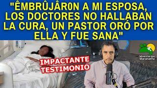 "ÊMBRÛJÂR0N A MI ESPOSA, LOS DOCTORES NO HALLABAN LA CURA, UN PASTOR ORÓ POR ELLA Y FUE SANA"