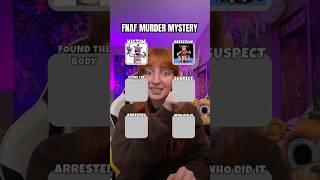 FNAF FANS: THERES A FNAF MURDER MYSTERY  #fnaf #fivenightsatfreddys