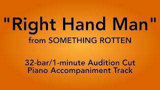 "Right Hand Man" from Something Rotten - 32-bar/1-minute Audition Cut Piano Accompaniment