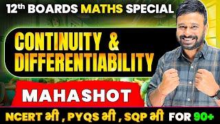 Ch 5 Continuity & Differentiability MAHA SHOT | Class 12 Maths Boards Special Marathon 2025