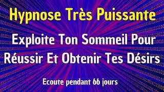 HYPNOSE PUISSANTE REPROGRAMMER SON SUBCONSCIENT RÉUSSITE SUCCÈS (HYPNOSE POUR DORMIR SOMMEIL)