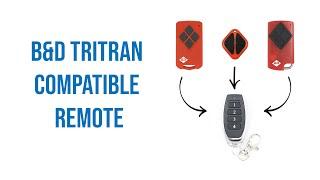 B&D Tritran Compatible Remote Video Description