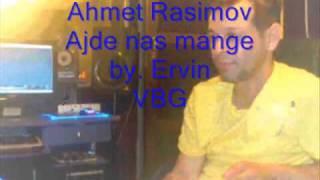 Ahmet Rasimov-Ajde nas mange .wmv