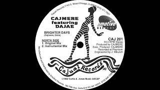 Cajmere ft. Dajae - Brighter Days (Original Mix) Emotive Records 1992