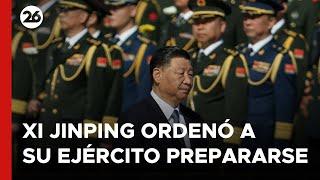 El régimen de Xi Jinping ordenó a su Ejército prepararse para la guerra