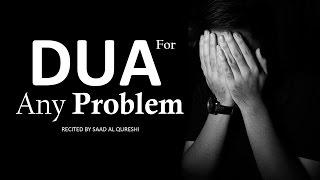 BEST DUA TO SOLVE ANY PROBLEM ᴴᴰ