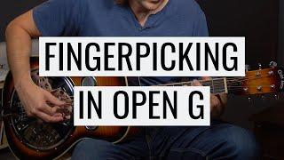 Fingerpicking in Open G:  Gritty 12 Bar Blues