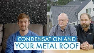 Condensation Under Your Metal Roof: Causes, Fixes, Prevention