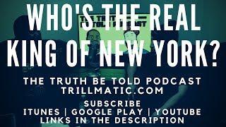 Who's the real King of New York? - The Truth Be Told Podcast (Clip from Episode 107)