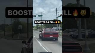 BOOSTED 5.7 PULL # #hellcat #dodgechallenger #dodgecar #cars #dodge #dodgehellcat #automobile