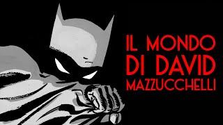 DA BATMAN A ASTERIOS POLYP: IL MONDO DI DAVID MAZZUCCHELLI - lezionidifumetto.it