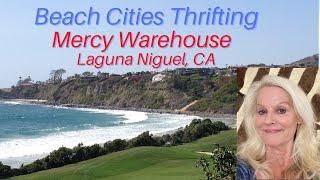 Thrifting at the Mercy Warehouse Store in Laguna Niguel, CA