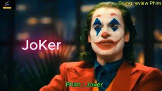 [review phim] JoKer - Anh Hề Chúa Tể Tội Phạm - phim review hay