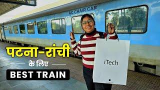 Patna to Ranchi Train Journey Full Vlog | Patna Ranchi Janshatabdi Express