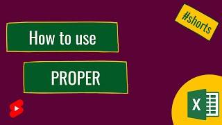 How to use PROPER in Excel