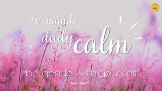 Be Gentle with Yourself Meditation 