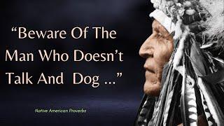 Native american quotes and proverbs