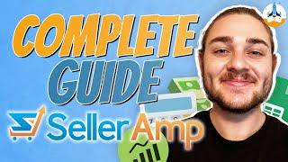 SellerAmp COMPLETE Tutorial | How to Use SellerAmp for Amazon Product Research