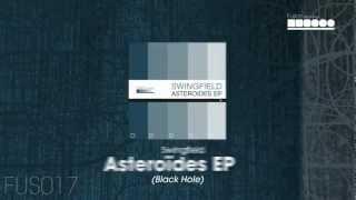 Swingfield - Asteroïdes EP (Black Hole)