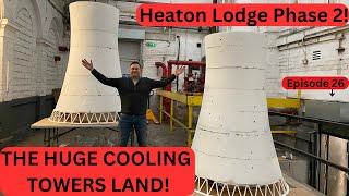 Britains Biggest Model Railway - Heaton Lodge Phase 2. The GIANT Cooling Towers Are Finally Here!