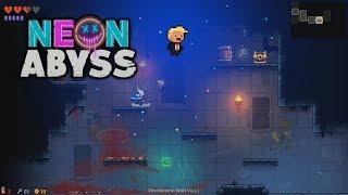  Neon Abyss : Early Look ( Steam Build )