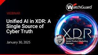 Unified AI in XDR: A Single Source of Cyber Truth