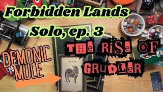 Forbidden Lands Solo, pt. 3 "I Bought New Weather Dice and then Grudler Ruins Everything"