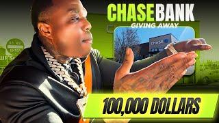 CHASE BANK GIVING 100,000