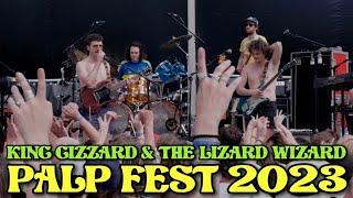 KING GIZZARD & THE LIZARD WIZARD LIVE AT PALP FEST 2023 (FULL SHOW)