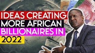 Top 10 Business Ideas and Opportunities In Africa That Will Make More Billionaires 2022