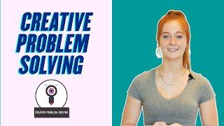 Skills for the Future: Creative Problem Solving