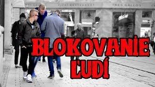 BLOKOVANIE ĽUDÍ