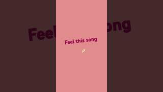 Feel this song