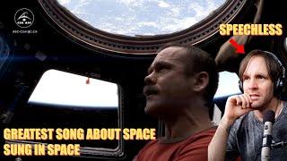 Chris Hadfield - Space Oddity (David Bowie) /// Best song about space SUNG IN SPACE!!!