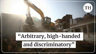 SC lashes out at illegal demolitions of property of accused, says victims must get compensation