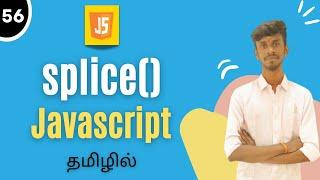 Splice Method In JavaScript Tamil | JavaScript Array Method Tutorial |