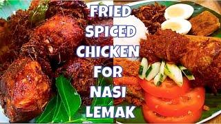 Fried Spiced Chicken/Nasi Lemak/Coconut Milk Rice/Monica's Singapore Kitchen