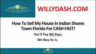 how to sell my house in indian shores town florida