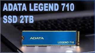 [Test and Unboxing] ADATA LEGEND 710 2TB SSD | PCle Gen3 x4 M.2 2280