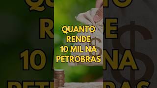 10 Mil Investidos na Petrobras #investir #investimentos #ações #petrobras