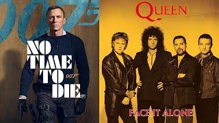 James Bond, No Time to Die Opening Title - Queen Face it Alone