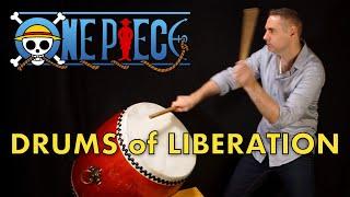 I Play the Drums of Liberation! | One Piece