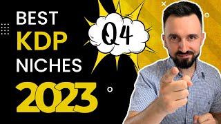 Dominate Q4 2023 with These High-Demand Amazon KDP Niches