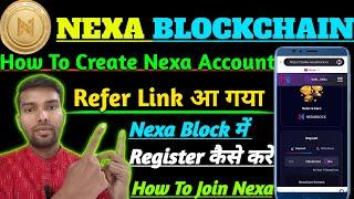 Nexa Blockchain Me Registration Kaise Kare | Nexa Blockchain Me Id Kaise Banaye | How To Create Nexa