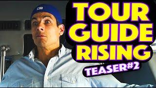 TOUR GUIDE RISING | Teaser#2 | Jeff Virkus