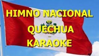 HIMNO del PERÚ en QUECHUA Letras KARAOKE Subtitulada 2023