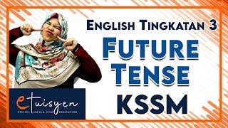 ENGLISH FORM 3 KSSM : Future Tense (Grammar)