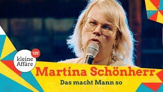 Das macht Mann so / Martina Schönherr / Zum lachen ins Revier 2021 / Kleine Affäre