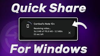 STOP Struggling to Share Files Between Android & PC! Quick Share for Windows